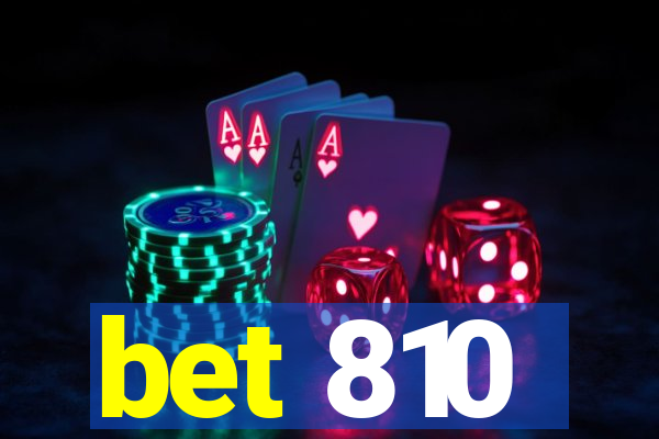 bet 810